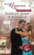 The Bridesmaid And The Billionaire