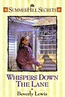 Whispers Down the Lane (Summerhill Secrets #1)