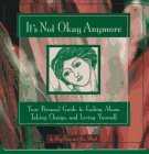 It's Not Okay Anymore: Your Personal Guide to Ending Abuse, Taking Charge, and Loving Yourself by Greg Enns