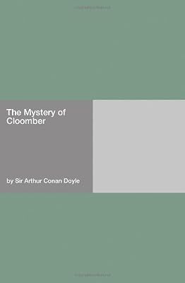 The Mystery of Cloomber [with Biographical Introduction]