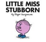 Little Miss Stubborn (Mr. Men and Little Miss) by Roger Hargreaves