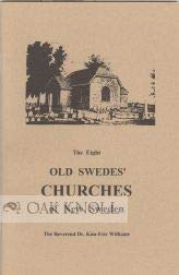 The eight Old Swedes' churches of New Sweden