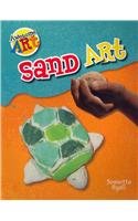 Sand Art (Awesome Art) by Jeanette Ryall