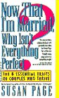 Now That I'm Married, Why Isn't Everything Perfect? by Susan Page