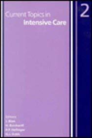 Current Topics in Intensive Care 2 by J. Bion