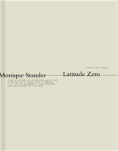 Latitude Zero by Monique Stauder