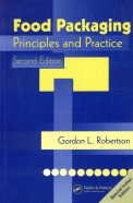 Food Packaging: Principles and Practice, Second Edition (Food Science and Technology) by Gordon L. Robertson