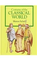 Costumes of the Classical World (Costume Reference) by Marion Sichel