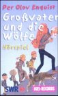 Großvater und die Wölfe. Cassette.