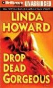 Drop Dead Gorgeous (Blair Mallory) by Linda Howard