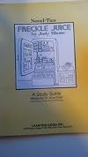 Freckle juice by Judy Blume: A study guide (Novel-ties)