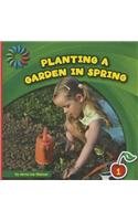 Planting a Garden in Spring by Jenna Lee Gleisner