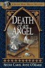 Death of an Angel: A Sister Mary Helen Mystery by Carol Anne O'Marie