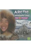 Arctic Communities Past and Present by Cindy Jenson-Elliott