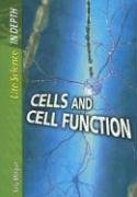 Cells and Cell Function (Life Science in Depth)