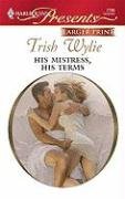 His Mistress, His Terms by Trish Wylie