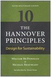 The Hannover Principles: Design for Sustainability, 10th Anniversary Edition by William McDonough