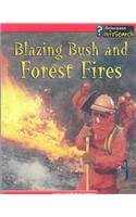 Blazing Bush and Forest Fires (Awesome Forces of Nature) by Richard Spilsbury