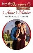 Mendez's Mistress by Anne Mather