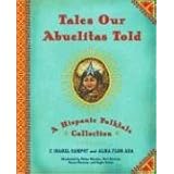 Tales Our Abuelitas Told