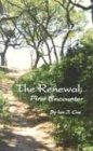 The Renewal, First Encounter by Ian J. Cue