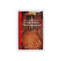 Libro maldito de los templarios, El