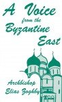 A Voice from the Byzantine East
