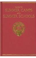 Guide to Summer Camps and Summer Schools 2006/2007: An Objective, Comparative Reference Source for Residential Summer Programs