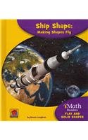 Ship Shape: Making Shapes Fly by Donna Loughran