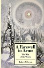 A Farewell to Arms: The War of the Words (Twayne's Masterworks Studies)