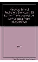 My Travel Journal, Ell Reader Grade 2: Harcourt School Publishers Storytown (Rdg Prgm 08/09/10 Wt)