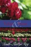 Tulips and Roses by Budh-Aditya Roy