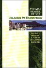 Islands in Transition: The Past, Present, and Future of Hawaii's Economy by Thomas Kemper Hitch (1993-01-01)