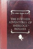 The Further Adventures of Sherlock Holmes by Arthur Conan Doyle