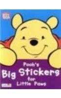 Winnie the Pooh First Activity: Pooh's Big Stickers for Little Paws (Winnie the Pooh First Activity) by Walt Disney Productions