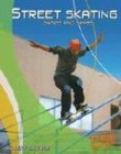 Street Skating: Grinds and Grabs (Edge Books) by Jeff Savage