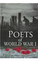 Poets of World War I by Rupert Smith