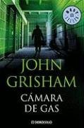 Camara de gas by John Grisham