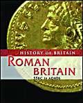 Roman Britain (History of Britain) (History of Britain)
