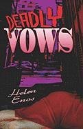 Deadly Vows
