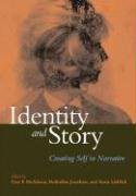Identity And Story: Creating Self in Narrative (The Narrative Study of Lives) by Dan P. McAdams