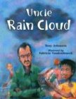 Uncle Rain Cloud by Tony Johnston