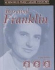 Rosalind Franklin (Scientists Who Made History)