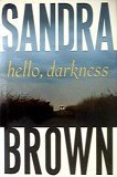 Hello, Darkness by Sandra Brown