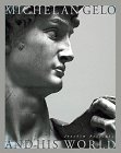 Michelangelo and His World: Sculpture of the Italian Renaissance by Joachim Poeschke