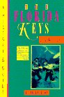 The Florida Keys: A History & Guide 1996 Edition by Joy Williams