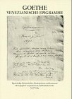 Venezianische Epigramme: Eigenhändige Niederschriften, Transkription und Kommentar - Johann Wolfgang Goethe