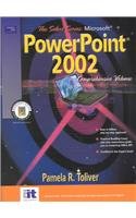 The Select Series: Microsoft Powerpoint 2002 : Spiral by Pamela R. Toliver