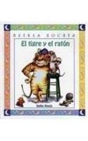 El tigre y el raton / The tiger and the mouse by Keiko Kasza