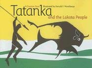 Tatanka And the Lakota People: A Creation Story